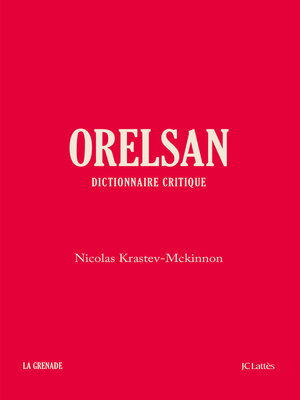 cover image of Orelsan--Dictionnaire critique